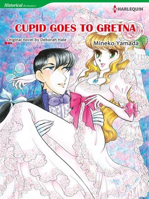 cover image of Cupid Goes to Gretna